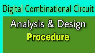 ANALYSIS OF COMBINATIONAL LOGIC CIRCUITS I DIGITAL ELECTRONICS I COMPUTER LOGIC DESIGN [upl. by Nageet]