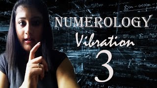 Numerology Number Vibration 3 [upl. by Allanson]