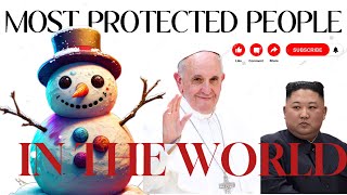 MOST PROTECTED PEOPLE IN THE WORLD doyouknow facts matfacts [upl. by O'Reilly]