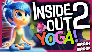 🔵INSIDE OUT 2 YOGA🟣Calming yoga for kids  Brain Break🧘‍♀️Danny Go Noodle inspired [upl. by Rickert]