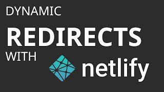 Dynamic redirects with Netlify Functions [upl. by Erlond]