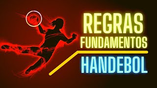 Regras e Fundamentos do Handebol [upl. by Unders]