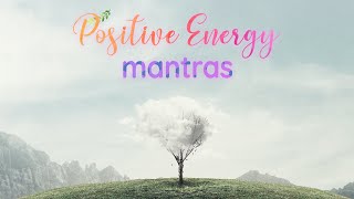 ॐ  20 Mantras for Positive Energy  Mantra Meditation Music 2020 [upl. by Aran]