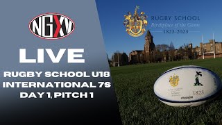 LIVE RUGBY RUGBY SCHOOL U18 INTERNATIONAL 7s  DAY 1 PITCH 1 [upl. by Yesteb]