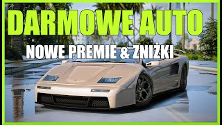 DARMOWE AUTO  NOWOŚCI  AKTUALNE PREMIE amp ZNIŻKI  GTA 5 ONLINE [upl. by Geerts]