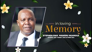 The Funeral Service of Stephen Paul Waweru Ngaroga [upl. by Aziul]