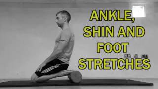 THE COMPLETE STRETCHING VIDEO GUIDE  ANKLE SHIN AND FOOT STRETCHES [upl. by Carolann375]