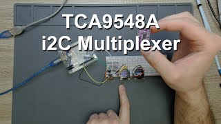 TCA9548A i2C multiplexer [upl. by Ritch]