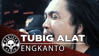 TUBIG ALAT by Engkanto  Rakista Live EP165 [upl. by Ennayd315]