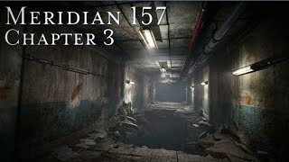 Meridian 157 Chapter 3 Playthrough Full Gameplay [upl. by Dombrowski]