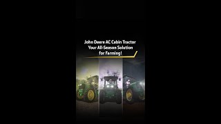 John Deere AC Cabin Tractor – The All Season Tractor [upl. by Montford]