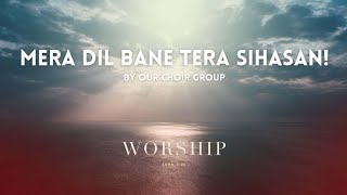 Mera Dil Bane Tera Sihasan Jesus hindi Worship Songjesus hindiworshipsong [upl. by Melantha]