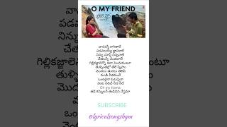 O My Friend song lyrics in TeluguHappy Days Movievarunsandesh happydaysfriendsfriendship love [upl. by Yoreel157]