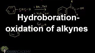 Hydroborationoxidation of alkynes  Alkenes e alquímia  Química orgânica  Khan Academy [upl. by Yukio]