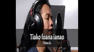 Tiako foana ianao  Thina A Audio 2019 [upl. by Aerdnek]