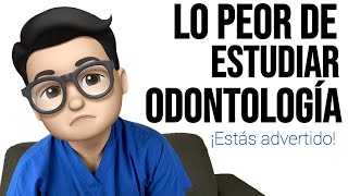 ¡LO PEOR 💩 DE ESTUDIAR ODONTOLOGÍA Terapia de Choque 😍 [upl. by Carrelli521]