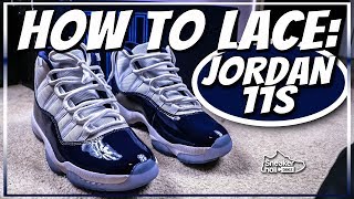 2 WAYS TO LACE JORDAN 11S  AIR JORDAN 11 LACE TUTORIAL  HOW TO LACE JORDAN 11s  LACING JORDAN 11 [upl. by Kellyann]