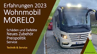 MORELOWohnmobil Erfahrungen 2023 Schäden Defekte Zubehör und Preispolitik [upl. by Atsuj]