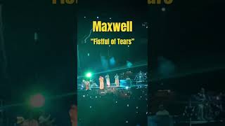 Fistful of tear Maxwell Live 2024 shorts maxwell rnb fistfuloftears [upl. by Austreng]