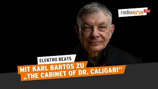 Karl Bartos zu quotThe Cabinet of Dr Caligariquot  MusikPodcast [upl. by Eadas]