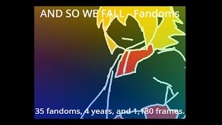 And So We Fall  Fully Animated Fandom AMV [upl. by Reginald]