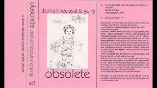 Dashiell Hedayat amp Gong  Obsolete 1971  Full Album [upl. by Macdonald]