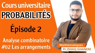 Probabilités  Les Arrangements Partie 1 EP02 [upl. by Ahtibat]