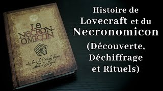 Histoire de LOVECRAFT et du NECRONOMICON  Livre Audio [upl. by Carman77]