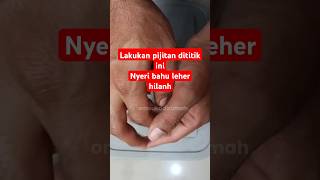 Nyeri Bahu Dan Leher Nih Lakukan Pijitan Ini viralvideo pijit titiksaraf nyeribahu [upl. by Yllaw]