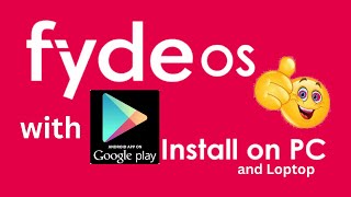 install fydeos on any pc laptop with Google playstore [upl. by Roeser]