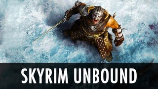 Skyrim Mod Skyrim Unbound  Alternate Start [upl. by Nirmak]