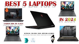 Top 5 Budget Laptops for Architects Interior Designers and Video Editors  In 2024  From 50k [upl. by Namhcan624]