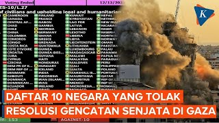 10 Negara yang Menolak Resolusi PBB untuk Gencatan Senjata di Gaza [upl. by Cannell46]