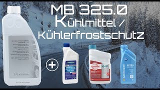 Das MB 3250 Kühlmittel  Kühlerfrostschutz amp Alternativen [upl. by Bunnie]