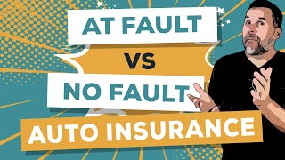 At Fault vs No Fault Auto Insurance [upl. by Sacul]