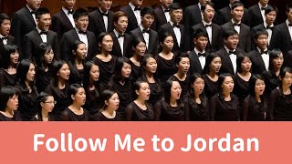 Follow Me to Jordan Jay Althouse  National Taiwan University Chorus [upl. by Aisemaj679]