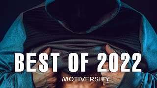 MOTIVERSITY  BEST OF 2022 So Far  Best Motivational Videos  Speeches Compilation 1 Hour Long [upl. by Ahseenal798]