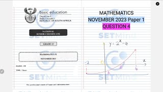 Grade 12 NSC  November 2023  Mathematics Paper 1  Question 4  SETMind Tutoring [upl. by Gerick]