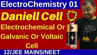 Class 12 Chapter 2 I ElectroChemistry 01  Daniell Cell  Electrochemical  Galvanic  Voltaic Cell [upl. by Evadne]