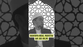 Bahaya Judi Online Miras amp N4rkotika ustadzadihidayat dakwahislam ceramahsingkat [upl. by Stevenson386]