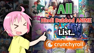 All Hindi Dub Anime list Official Hindi Dub Anime 45 🔥 Crunchyroll Hindi Dubbed Anime list [upl. by Bixler576]