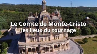 LE COMTE DE MONTECRISTO  les lieux du tournage [upl. by Gisser]