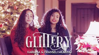 Glittery  Kacey Musgraves Cover By Kariana amp Franseli Moreno [upl. by Micheil789]