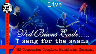 Live VED BUENS ENDE I sang for the swans 2022  Sinister Howling VI Mannheim Germany 28 May [upl. by Bully]