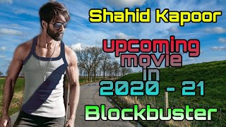 Shahid Kapoor upcoming movie list 2020  2021  Jersey movie trailer  Bollywood upcoming movie [upl. by Nawat]