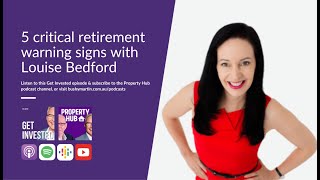 Get Invested 5 critical retirement warning signs with Louise Bedford [upl. by Conall]