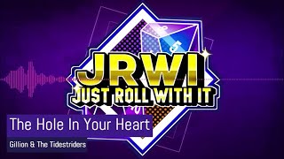 The Hole in Your Heart  Gillion amp The Tidestriders With Lyrics JRWI SHOW SONG [upl. by Ayotac]