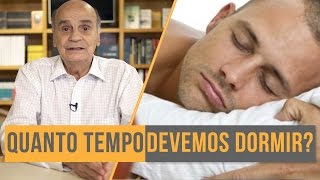 Quanto tempo devemos dormir  Coluna 42 [upl. by Ennasus]