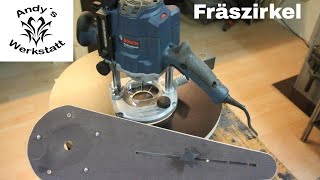 Fräszirkel selber bauen für Oberfräse Bosch GOF 1250 CE – Router circle jig diy [upl. by Drofyar]