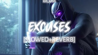 excuses song slowed  reverb ap dhillon song punjabi song 😈💥💥👀 [upl. by Yrdnal101]